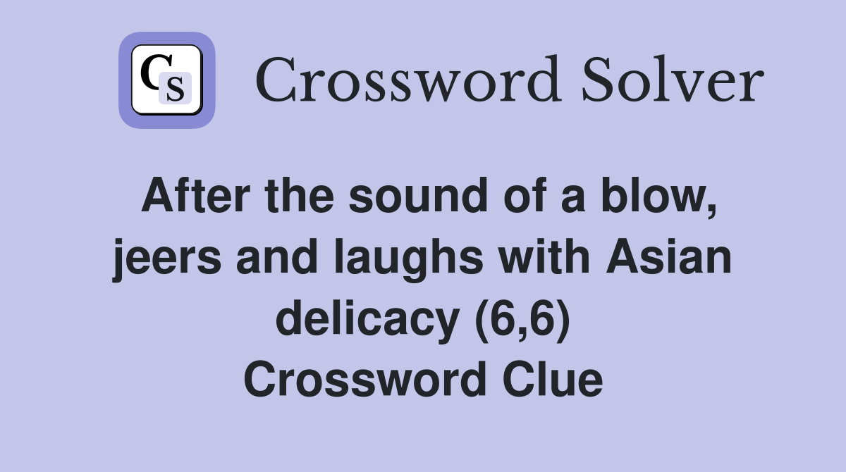 After the sound of a blow jeers and laughs with Asian delicacy (6 6